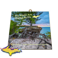 My Roots Are Strong In Da U.P. Chapel Rock Wall Art Yooper Gifts